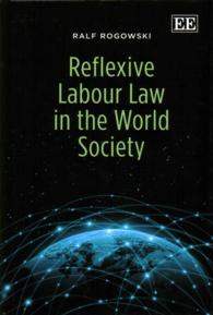 Reflexive Labour Law in the World Society