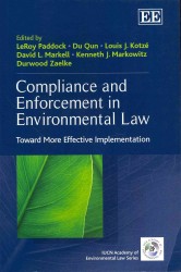 環境法の遵守と施行<br>Compliance and Enforcement in Environmental Law : Toward More Effective Implementation (The Iucn Academy of Environmental Law series)