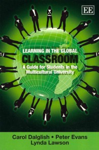 多文化な大学における学習：学生ガイド<br>Learning in the Global Classroom : A Guide for Students in the Multicultural University