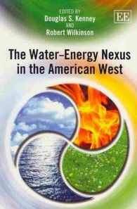 アメリカ西部にみる水資源とエネルギーの連関<br>The Water-Energy Nexus in the American West