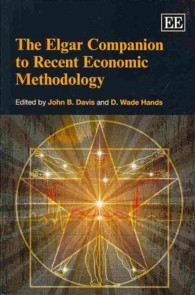 エルガー現代経済学の方法論便覧<br>The Elgar Companion to Recent Economic Methodology