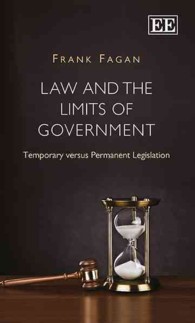 Law and the Limits of Government : Temporary versus Permanent Legislation