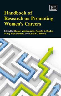 女性のキャリア向上：研究ハンドブック<br>Handbook of Research on Promoting Women's Careers (Research Handbooks in Business and Management series)