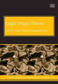 法的起源論<br>Legal Origin Theory (Economic Approaches to Law series)