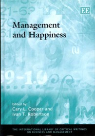 経営と幸福<br>Management and Happiness (The International Library of Critical Writings on Business and Management series)