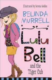 Lulu Bell and the Tiger Cub (Lulu Bell)