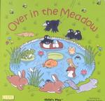Over in the Meadow (Classic Books with Holes) （BRDBK）