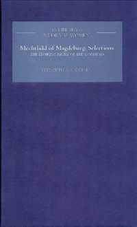 マグデブルクのメヘトヒルト選集<br>Mechthild of Magdeburg : Selections from the Flowing Light of the Godhead (Library of Medieval Women)