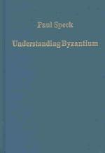 ビザンティン史料研究<br>Understanding Byzantium : Studies in Byzantine Historical Sources (Variorum Collected Studies)