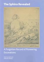 The Sphinx Revealed : A Forgotten Record of Pioneering Excavations (British Museum Research Publication) （Reprint）