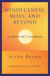 Mindfulness Bliss and Beyond : A Meditator's Handbook -- Paperback / softback （Annotated）