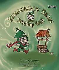 Shamrock Sean and the Wishing Well