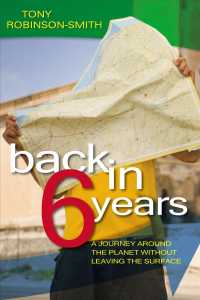 Back in 6 Years : A Journey around the Planet without Leaving the Surface