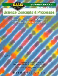 Science Concepts & Processes : Grades 4-5 Inventive Exercises to Sharpen Skills and Raise Achievement (Basic Not Boring)