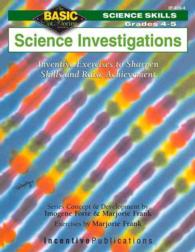 Science Investigations Grades 4-5 : Inventive Exercises to Sharpen Skills and Raise Achievement (Basic/not Boring Science Skills)