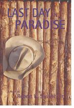 Last Day in Paradise