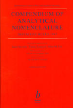 Compendium of Analytical Nomenclature (Iupac Chemical Nomenclature S.) （3RD）