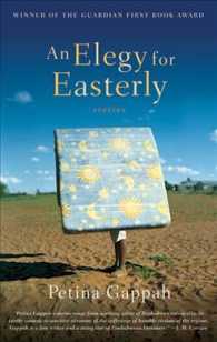 ペティナ・ガッパ『イ－スタリ－のエレジ－』（原書）<br>An Elegy for Easterly: Stories