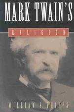 Mark Twain's Religion