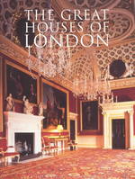 The Great Houses of London （Reprint）