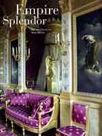 Empire Splendor : French Taste in the Age of Napoleon