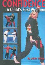 Confidence : A Child's First Weapon （1ST）