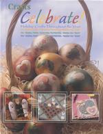Celebrate! : Holiday Crafts Throughout the Year