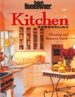 Today's Homeowner Kitchen Remodeling : Planning and Resource Guide