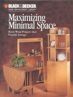 Black and Decker Maximizing Minimal Space