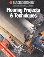 Flooring Projects & Techniques