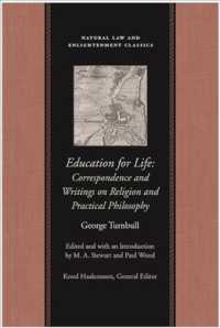 Education for Life : Correspondence & Writings on Religion & Practical Philosophy