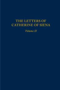 The Letters of Catherine of Siena (Letters of St Catherine of Siena) 〈2〉 （2ND）