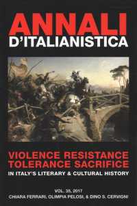 Annali d'italianistica: Violence Resistance Tolerance Sacrifice in Italy`s Literary & Cultural History -- Paperback / softback 〈35〉