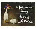 A Fool and His Bunny : Art of Will Bullas