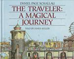 The Traveler : A Magical Journey
