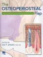 The Osteoperiosteal Flap : A Simplified Approach to Alveolar Bone Reconstruction