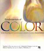 Fundamentals of Color : Shade Matching and Communication in Esthetic Dentistry （2ND）