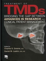 Treatment of TMDs : Bridging the Gap between Advances in Research and Clinical Patient Management
