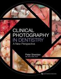 Clinical Photography in Dentistry : A New Perspective