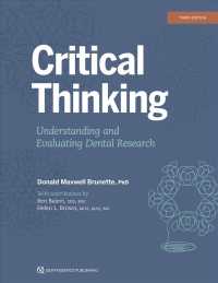 Critical Thinking: Understanding and Evaluating Dental Research （3RD）