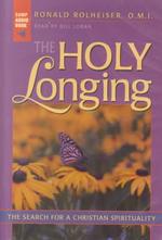 The Holy Longing (6-Volume Set) : The Search for a Christian Spirituality