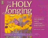 The Holy Longing (9-Volume Set) : The Search for a Christian Spirituality