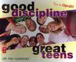 Good Discipline, Great Teens (6-Volume Set)