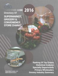 Directory of Supermarket, Grocery & Convenience Store Chains 2016 (Directory of Supermarket, Grocery and Convenience Store Chains)