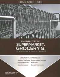 2020 Directory of Supermarket, Grocery & Convenience Store Chains (Directory of Supermarket, Grocery and Convenience Store Chains)
