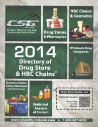 Directory of Drug Store & HBC Chains 2014 (Directory of Drug Store and H B C Chains, Includes Drug Whosalers)