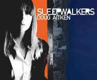 Doug Aitken : Sleepwalkers