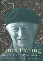 Linus Pauling, Scientist and Peacemaker