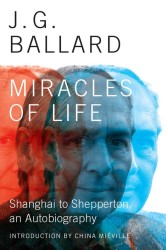 Miracles of Life : Shanghai to Shepperton, an Autobiography （Reprint）