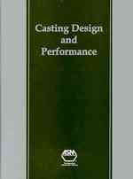 Casting Design and Performance
